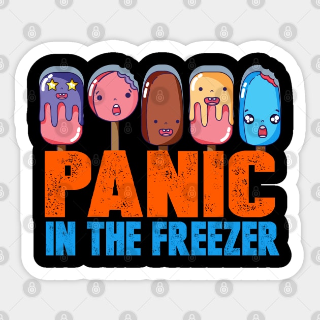 Panic in the Freezer Humor Funny T-Shirts gifts Sticker by creative